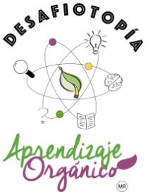 DESAFIOTOPIA APRENDIZAJE ORGANICO