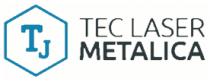 TEC LASER METALICA TJ