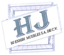 HJ EXHIBI MUEBLES; S.A. DE C.V.