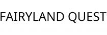 FAIRYLAND QUEST