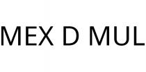 MEX D MUL