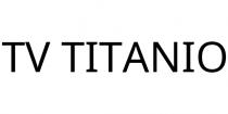 TV TITANIO