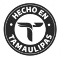 HECHO EN TAMAULIPAS