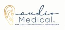 AUDIOMEDICAL MX;ALTA ESPECIALIDAD AUDIOLOGIA Y OTONEUROLOGIA