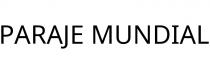 PARAJE MUNDIAL