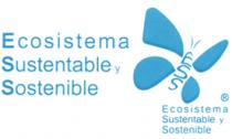 ECOSISTEMA SUSTENTARE Y SOSTENIBLE ESS ECOSISTEMA SUSTENTARE Y SOSTENIBLE