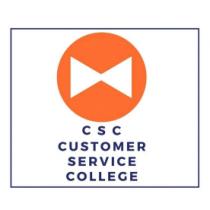 CSC CUSTOMER SERVICE COLLEGE