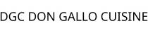 DGC DON GALLO CUISINE