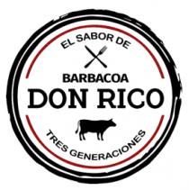 BARBACOA DON RICO EL SABOR DE TRES GENERACIONES