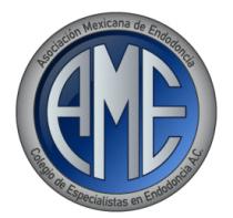 ASOCIACIÓN MEXICANA DE ENDODONCIA AME COLEGIO DE ESPECIALISTAS EN ENDODONCIA A.C.