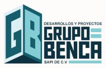 GB DESARROLLO Y PROYECTOS GRUPO BENCA SAPI DE C