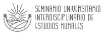 SUIER SEMINARIO UNIVERSITARIO INTERDISCIPLINARIO DE ESTUDIOS RURALES