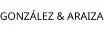 GONZÁLEZ & ARAIZA