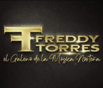 FREDDY TORRES EL GALENO DE LA MUSICA