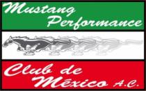 MUSTANG PERFORMANCE CLUB DE MEXICO A.C.