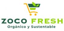 ZOCO FRESH ORGÁNICO Y SUSTENTABLE