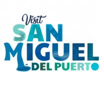 VISIT SAN MIGUEL DEL PUERTO