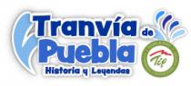 TRANVIA DE PUEBLA HISTORIA Y LEYENDAS