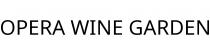 OPERA WINE GARDEN