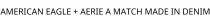 AMERICAN EAGLE + AERIE A MATCH MADE IN DENIM