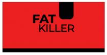 FAT KILLER