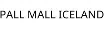 PALL MALL ICELAND