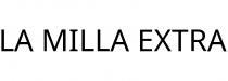LA MILLA EXTRA