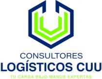 CONSULTORES LOGISTICOS CUU TU CARGA BAJO MANOS EXPERTAS