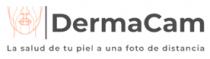DERMACAM LA SALUD DE TU PIEL A UNA FOTO DE DISTANCIA