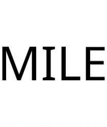 MILE