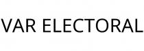 VAR ELECTORAL