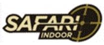 SAFARI INDOOR