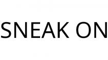 SNEAK ON