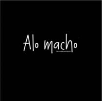 ALO MACHO GULA MEXICAN PALATE