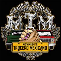 MTM MOVIMIENTO TROKERO MEXICANO