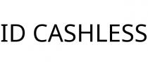 ID CASHLESS