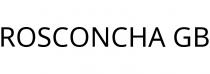 ROSCONCHA GB