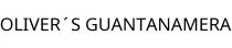OLIVER´S GUANTANAMERA