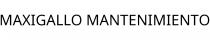 MAXIGALLO MANTENIMIENTO