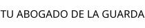 TU ABOGADO DE LA GUARDA