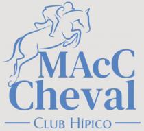 MACC CHEVAL CLUB HÍPICO