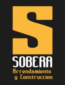 SOBERA ARRENDAMIENTO Y CONSTRUCCIÓN