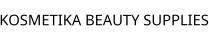 KOSMETIKA BEAUTY SUPPLIES
