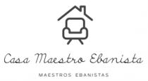 CASA MAESTRO EBANISTA