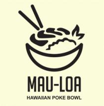 MAU-LOA HAWAIIAN POKE BOWL