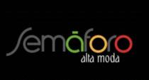 SEMÁFORO ALTA MODA