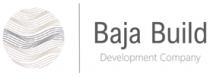 BAJA BUILD DEVELOPMENT COMPANY