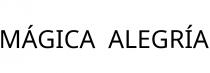 MÁGICA;ALEGRÍA