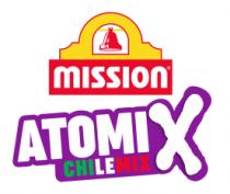 MISSION ATOMIX CHILEMIX