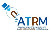 ATRM APLICACIÓN DE TÉCNICAS PARA LA REHABILITACIÓN METABÓLICA